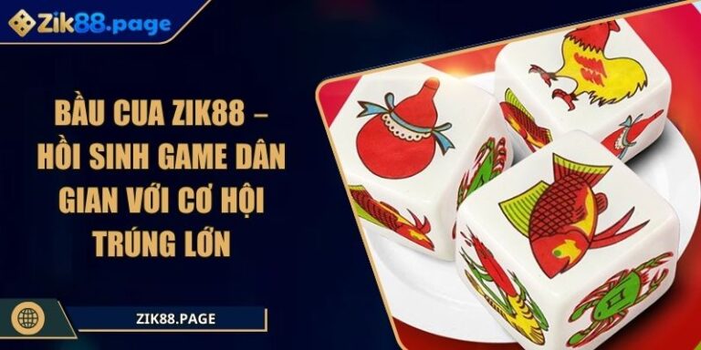 bầu cua Zik88