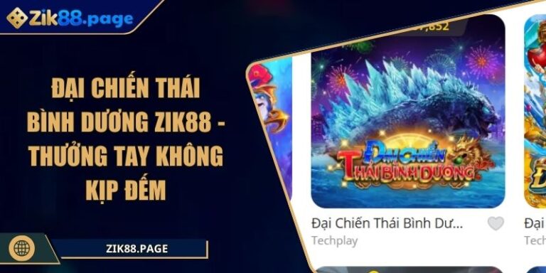 Đại chiến thái bình dương Zik88