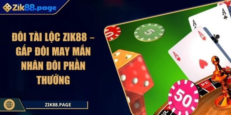 Đôi tài lộc Zik88