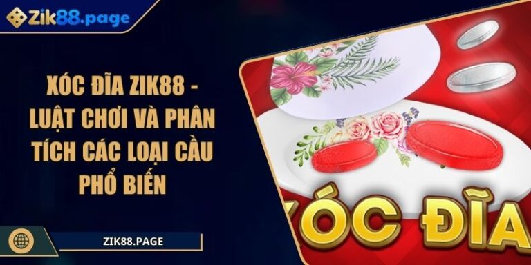 Xóc Đĩa ZIK88